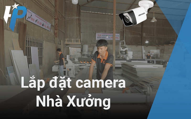Lap Dat Camera Nha Xuong